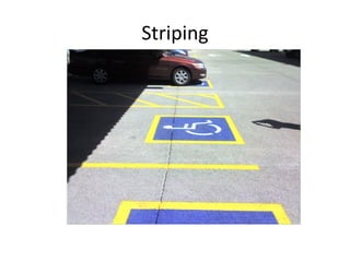 Striping 