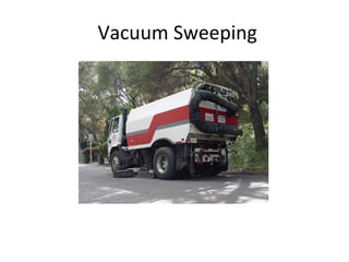 Vacuum Sweeping 