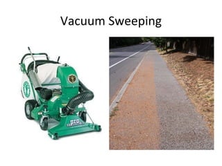 Vacuum Sweeping 