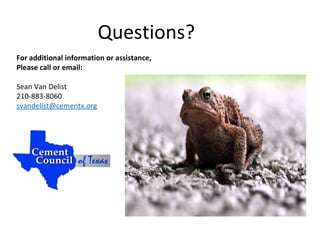 Questions? For additional information or assistance, Please call or email: Sean Van Delist 210-883-8060 [email_address] 
