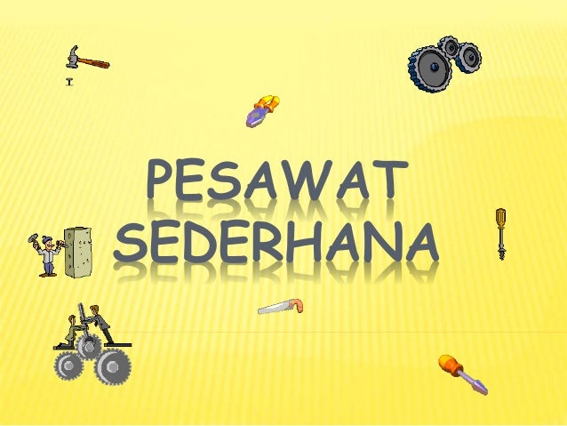 Pesawat Sederhana 36768484