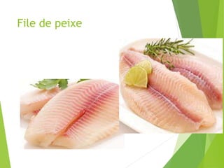 File de peixe
 