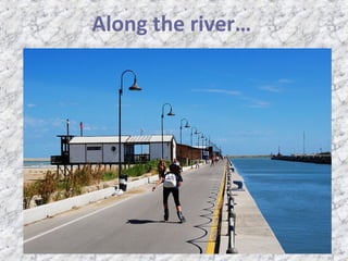 Along the river…

 