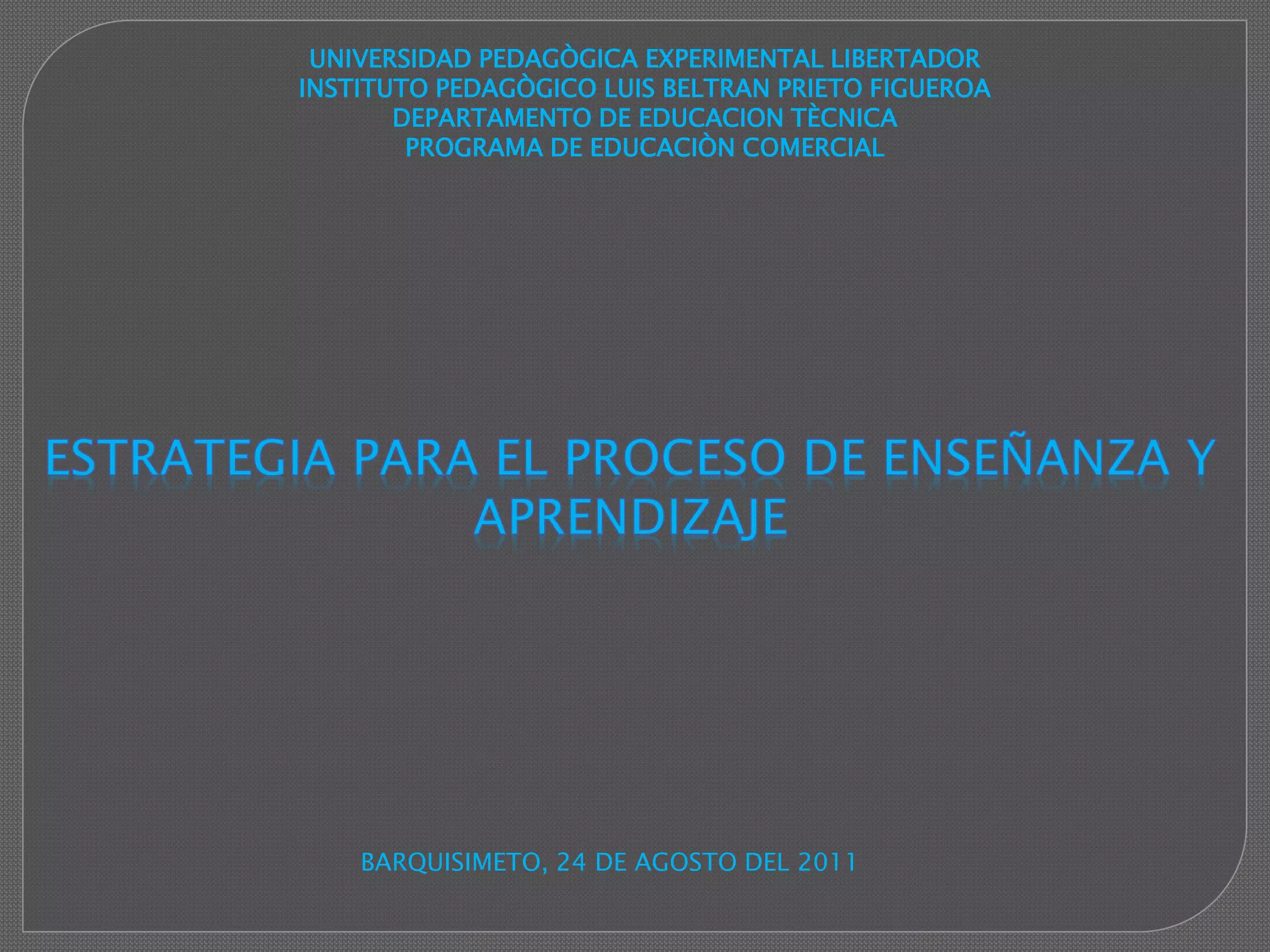 Estrategia para el proceso de enseñanza y aprendizaje | PDF