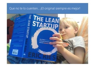 Que no te lo cuenten… ¡El original siempre es mejor!
 