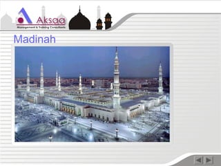 Madinah
 