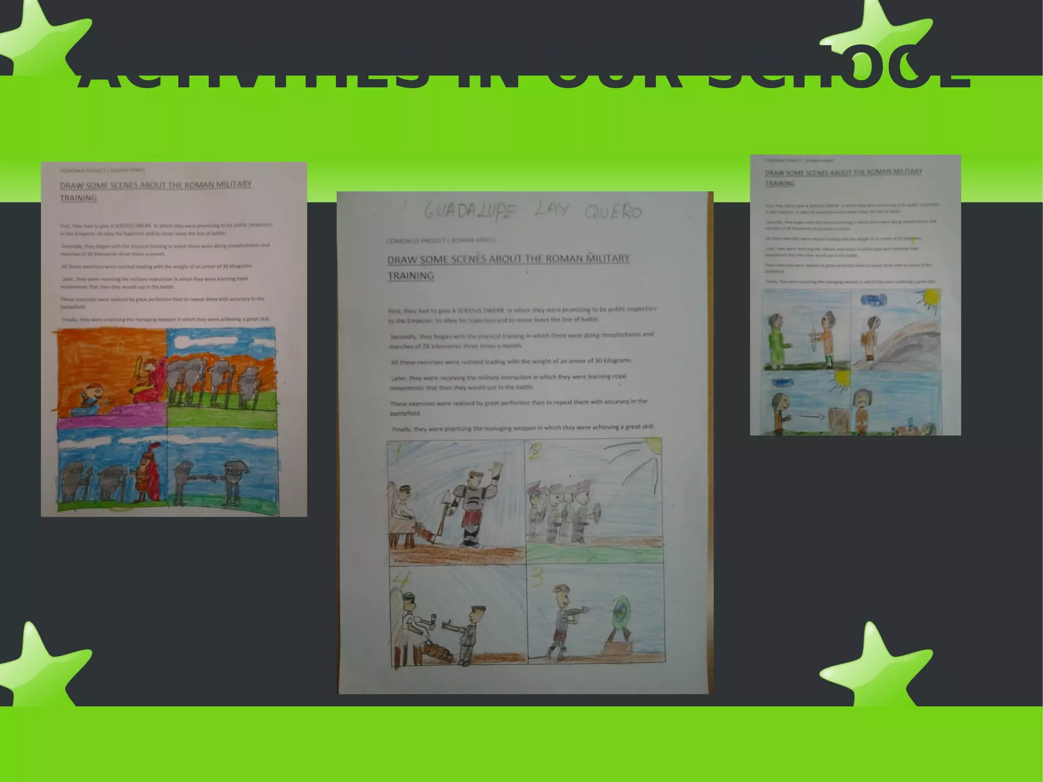 ACTIVITIES IN OUR SCHOOL
 