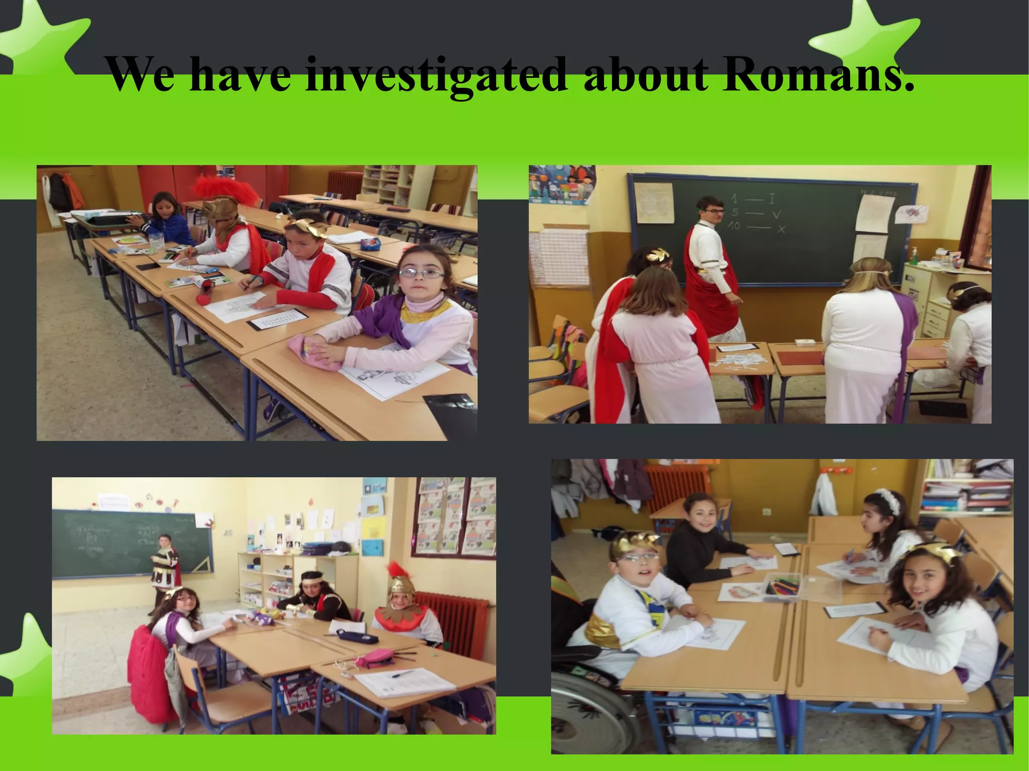 We have investigated about Romans.
 