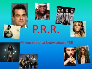 P.R.R. All you need to know about PRR 