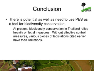 Legal and Policy Framework for Payment for Ecosystem Services (PES) in Thailand