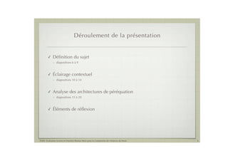 Déroulement de la présentation


        !    Déﬁnition du sujet
             - diapositives 6 à 9



        !    Éclairage contextuel
             - diapositives 10 à 14



        !    Analyse des architectures de péréquation
             - diapositives 15 à 20



        !    Éléments de réﬂexion




Public Evaluation System et l’Institut Thomas More pour la Commission des Finances du Sénat   5
 