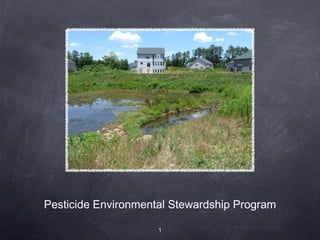 Pesticide Environmental Stewardship Program 