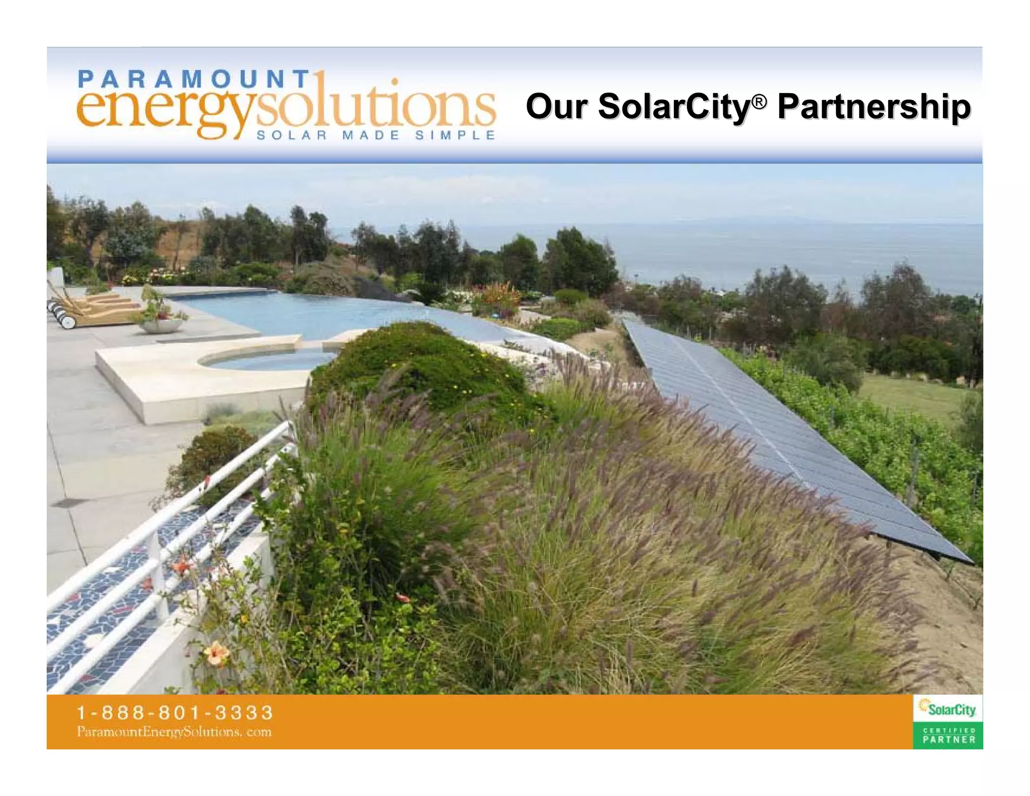 Our SolarCity® Partnership


Why We Chose SolarCity
 
