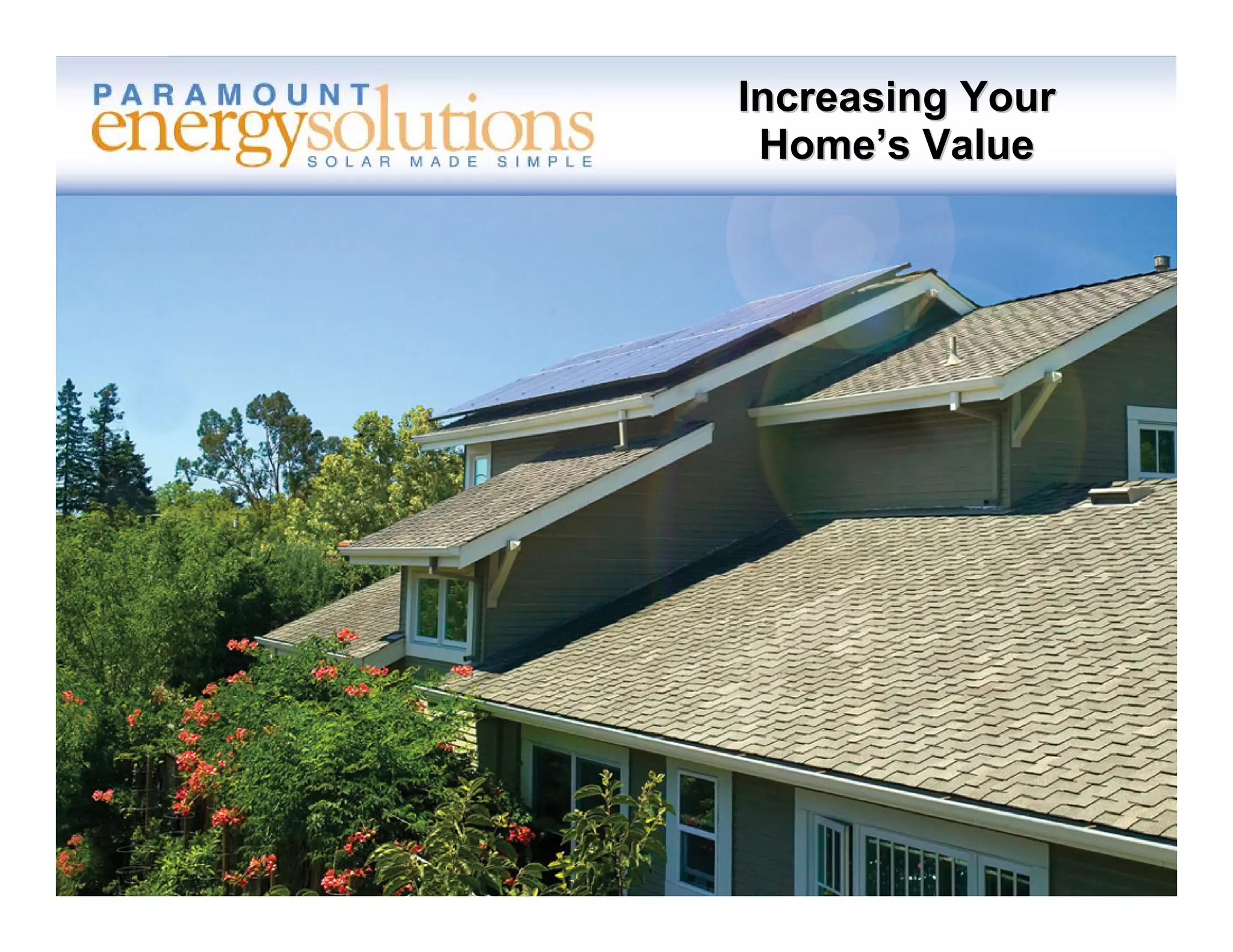 Increasing Your
 Home’s Value
 