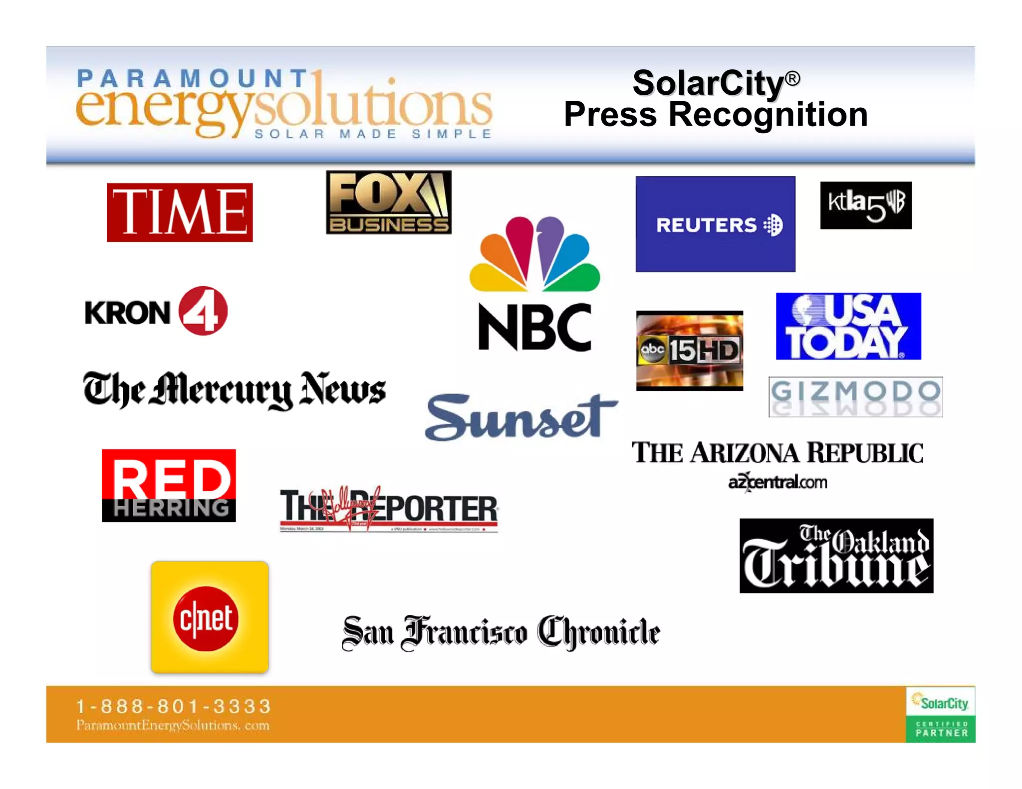 SolarCity®
Press Recognition
 