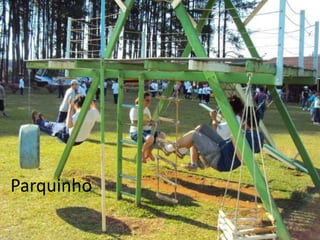 Parquinho
 