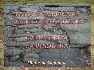 *Rutas de Cantabria

 