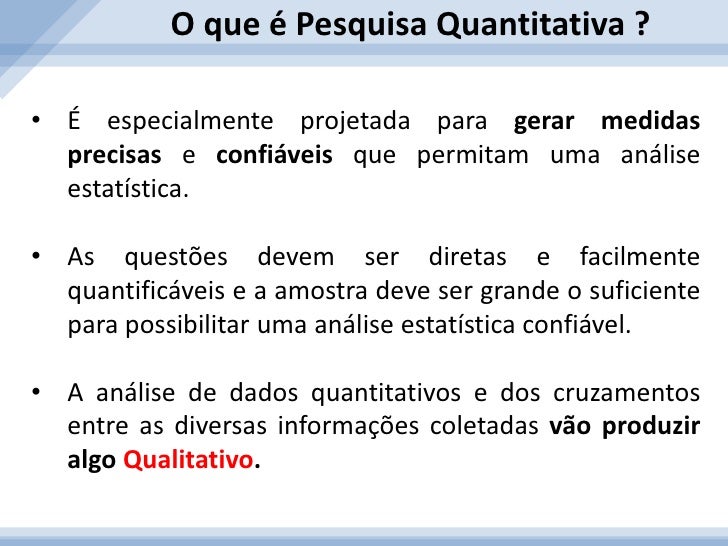 Pesquisa quali quantitativa