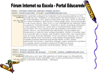 Fórum Internet na Escola - Portal Educarede 