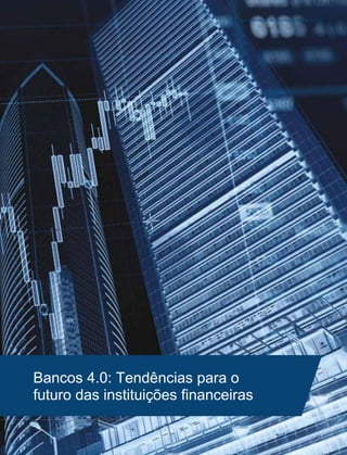 Pesquisa FEBRABAN de Tecnologia Bancária 2019
Bancos 4.0: Tendências para o
futuro das instituições financeiras
41
 