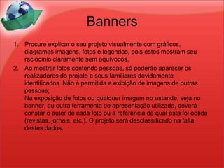 EquipamentosNunca gravar sem autorizaçãoMuitas pessoas não aceitamPosicionar fora do campo de visão do pesquisadoDar a câmera para o pesquisado examinarEvitar tirar fotos posadasFicar com a câmera o tempo todo na mão, mas não no olhoTirar muitas fotos, escolher as melhores depois