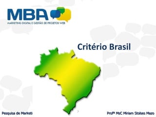 Critério Brasil 