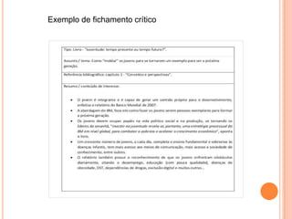 Exemplo de fichamento crítico
 