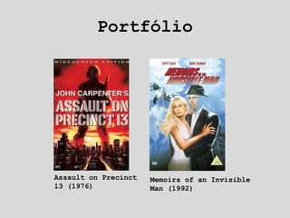 Portfólio Assault on Precinct 13 (1976) Memoirs of an Invisible Man (1992) 