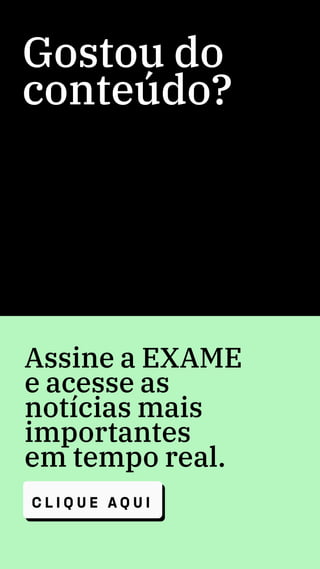 Assine a EXAME
e acesse as
notícias mais
importantes
em tempo real.
Gostou do
conteúdo?
C L I Q U E A Q U I
 