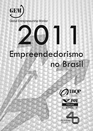 Global Entrepreneurship Monitor   1
 