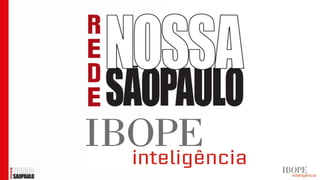 Pesquisa Irbem Ibope 2013