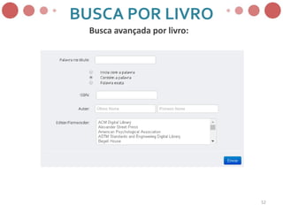 BUSCA POR LIVRO
Busca avançada por livro:
52
 