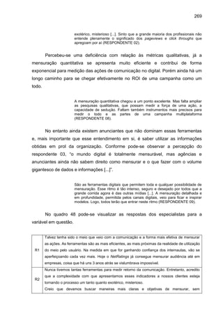 269
exotérico, misterioso [...]. Sinto que a grande maioria dos profissionais não
entende plenamente o significado dos pag...