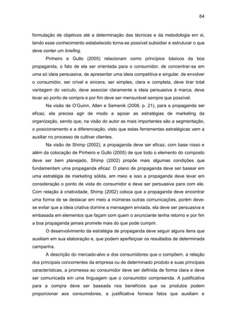64
formulação de objetivos até a determinação das técnicas e da metodologia em si,
tendo esse conhecimento estabelecido to...