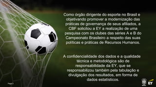 Redução salarial, futuro dos estaduais e Brasileirão: dirigentes tomam  decisão sobre futuro do futebol brasileiro