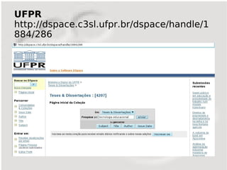 UFPR
http://dspace.c3sl.ufpr.br/dspace/handle/1
884/286
 