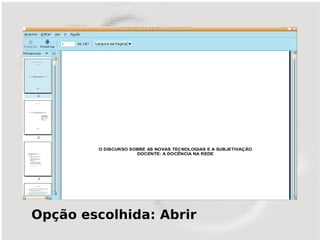 Opção escolhida: Abrir
 