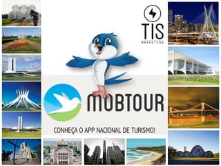 CONHEÇA O APP NACIONAL DE TURISMO!
 