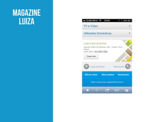 MAGAZINE
LUIZA
 