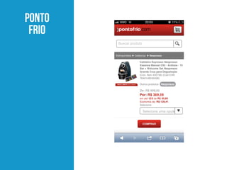 PONTO
FRIO
 