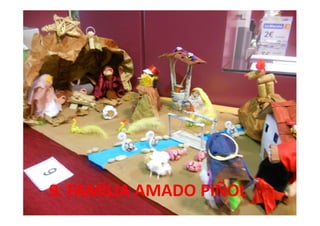 9. FAMÍLIA AMADO PIÑOL
 