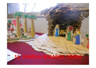 16. FAMÍLIA ROSANES CIRERA
 