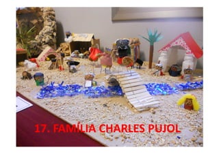 17. FAMÍLIA CHARLES PUJOL
 