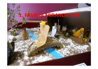 1. FAMÍLIA MIRANDA MIR
 