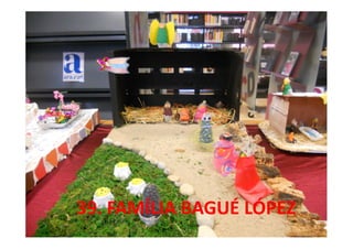 39. FAMÍLIA BAGUÉ LÓPEZ
 