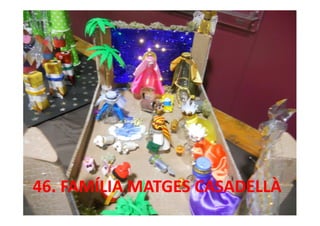 46. FAMÍLIA MATGES CASADELLÀ
 