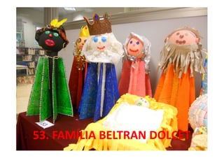 53. FAMÍLIA BELTRAN DOLCET
 