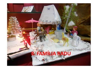 8. FAMÍLIA RADU
 