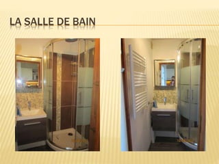 LA SALLE DE BAIN
 