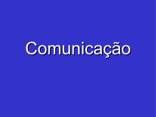 Comunicação 
